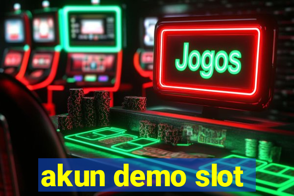 akun demo slot