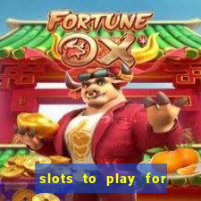 slots to play for free with bonuses