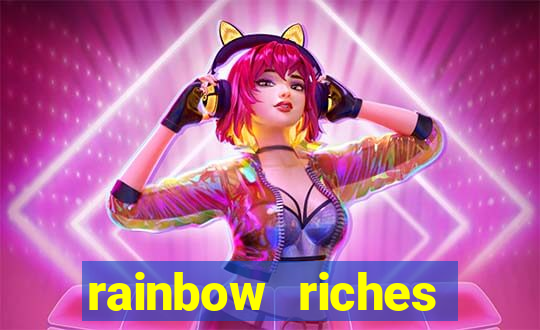 rainbow riches cluster magic slot