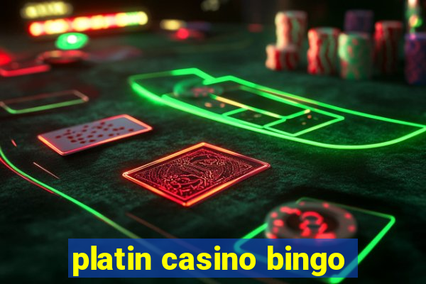 platin casino bingo