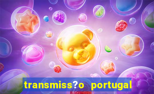 transmiss?o portugal x fran?a