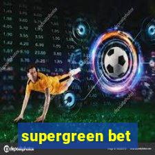 supergreen bet