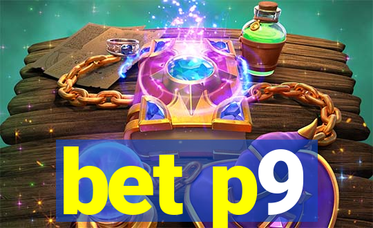 bet p9