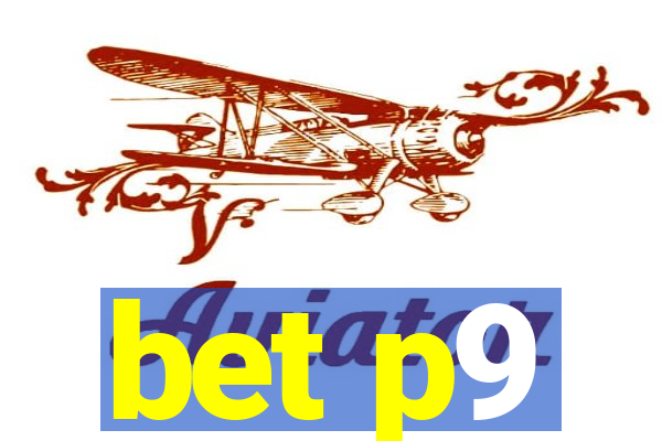 bet p9