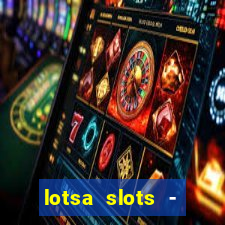 lotsa slots - jogos de cassino