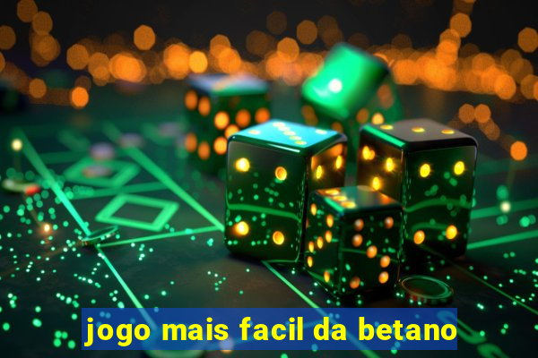 jogo mais facil da betano