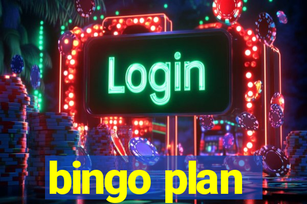 bingo plan