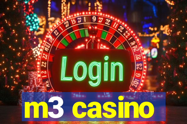 m3 casino