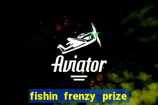 fishin frenzy prize lines slot