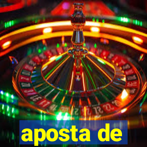 aposta de