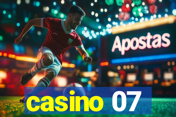 casino 07