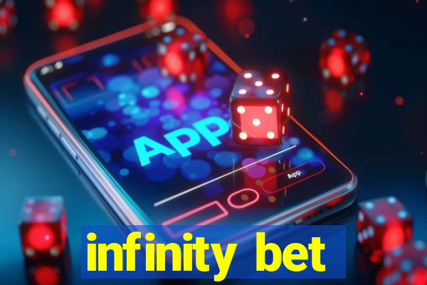 infinity bet