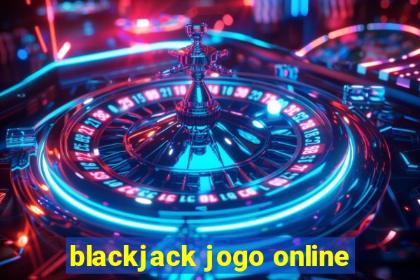 blackjack jogo online