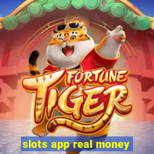 slots app real money