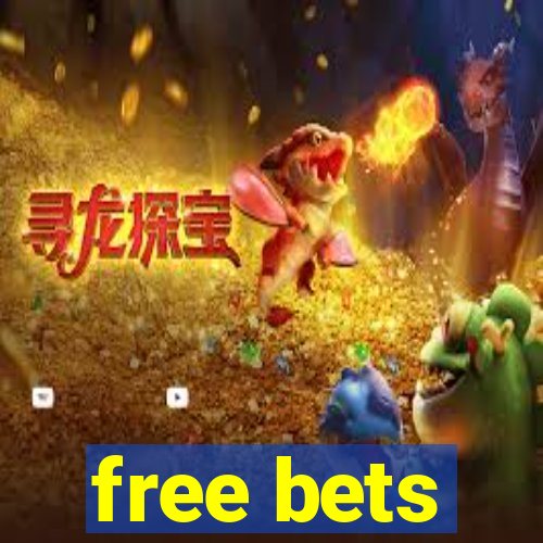 free bets