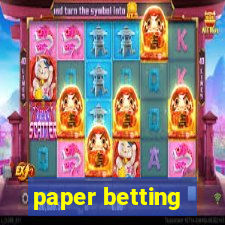 paper betting