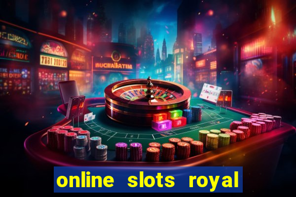 online slots royal circle club