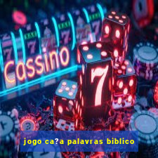 jogo ca?a palavras biblico