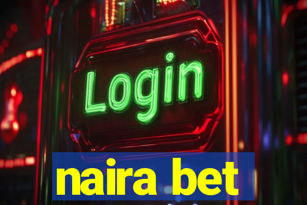 naira bet