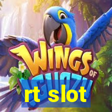 rt slot