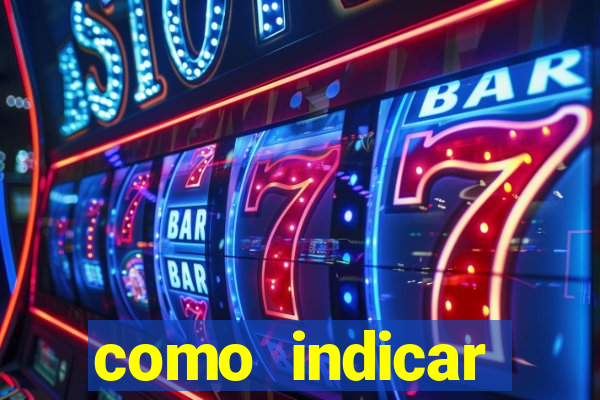 como indicar estrela bet