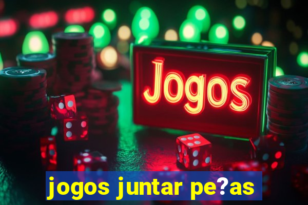 jogos juntar pe?as