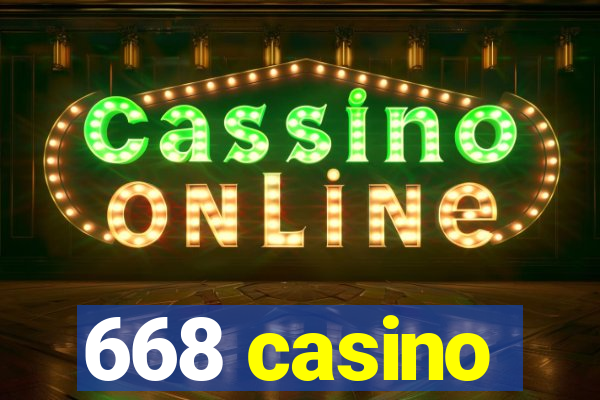 668 casino