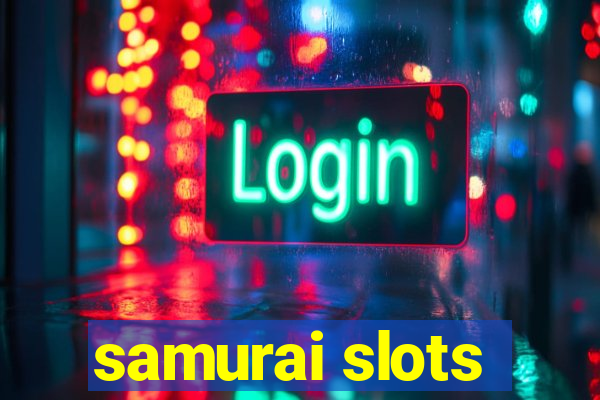 samurai slots