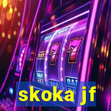 skoka jf