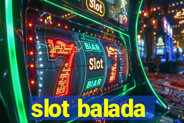 slot balada