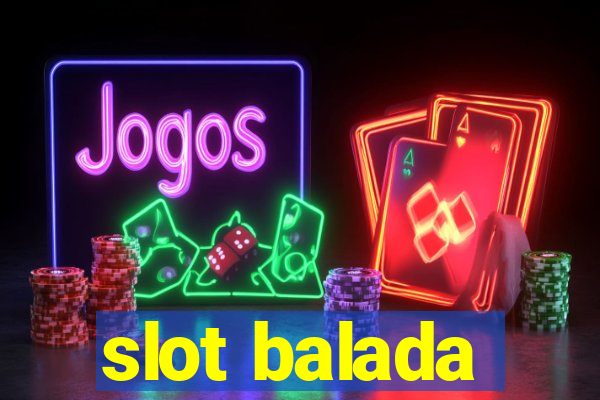 slot balada