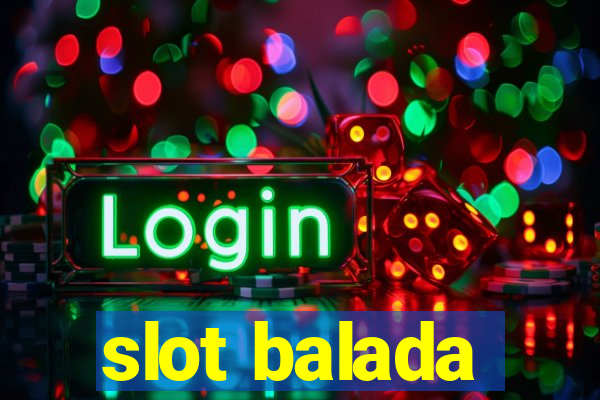 slot balada