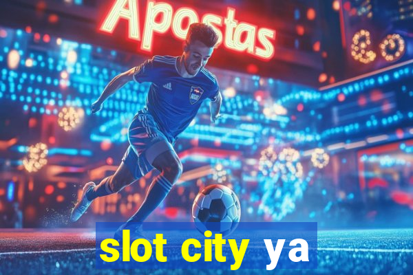 slot city уа