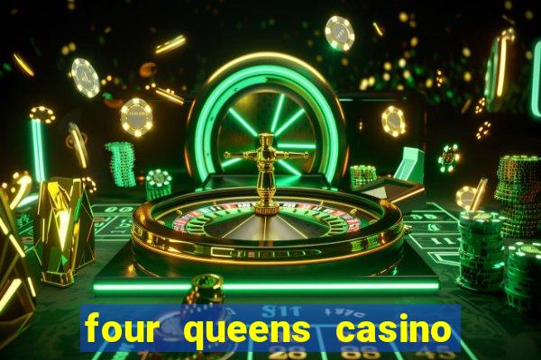 four queens casino fremont street las vegas nv