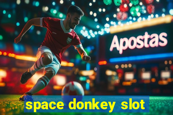 space donkey slot