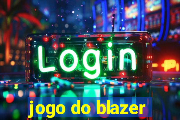 jogo do blazer