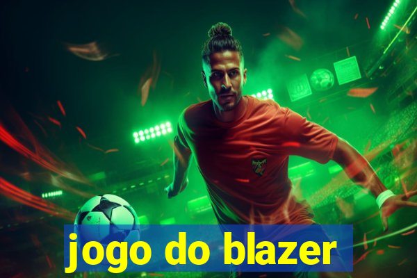 jogo do blazer