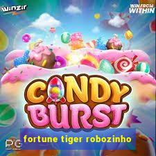 fortune tiger robozinho