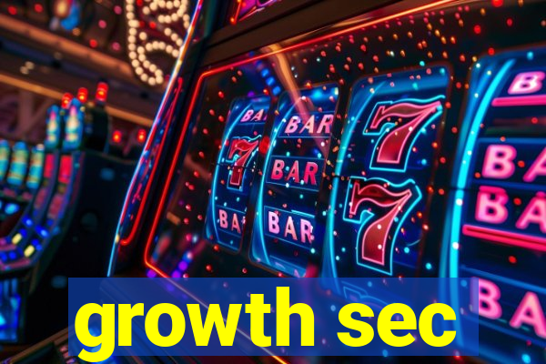 growth sec