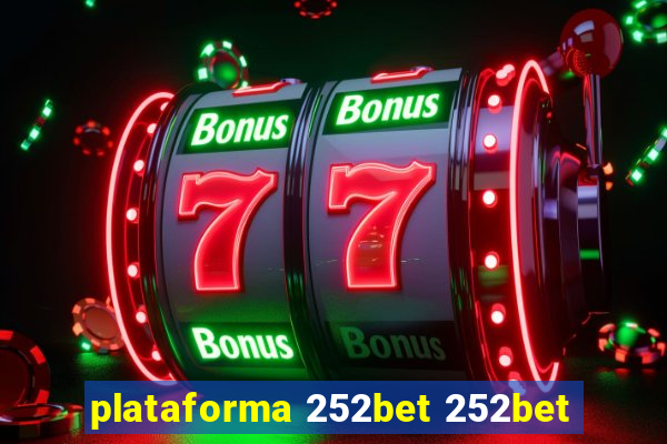 plataforma 252bet 252bet