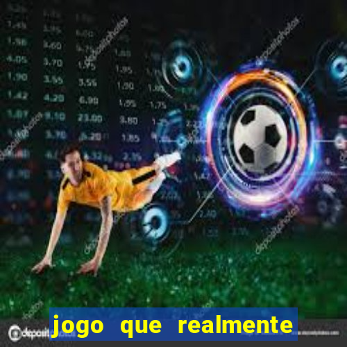 jogo que realmente paga sem depósito