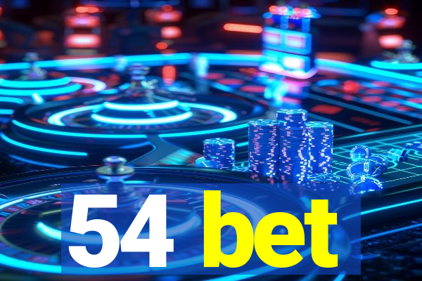 54 bet