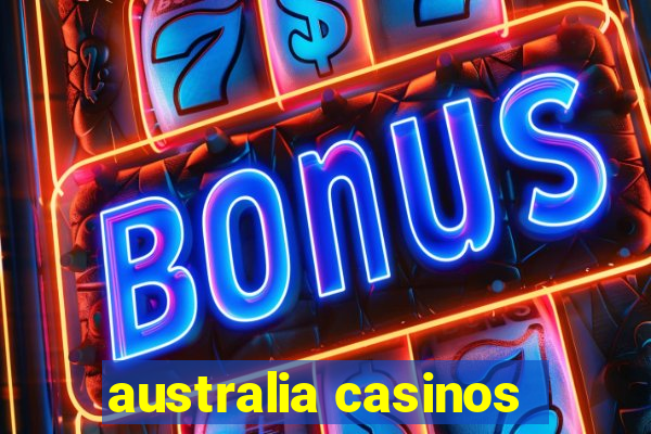 australia casinos