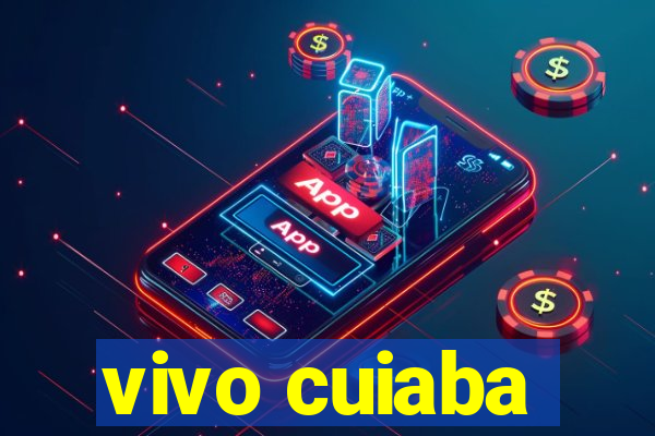 vivo cuiaba