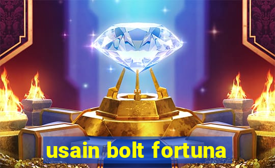 usain bolt fortuna