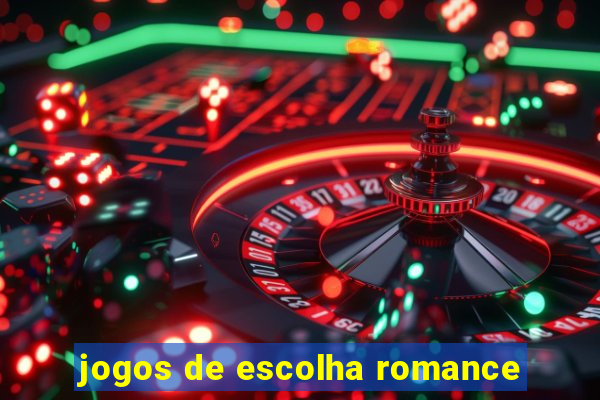 jogos de escolha romance