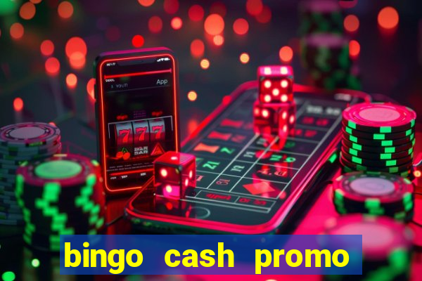 bingo cash promo code uk