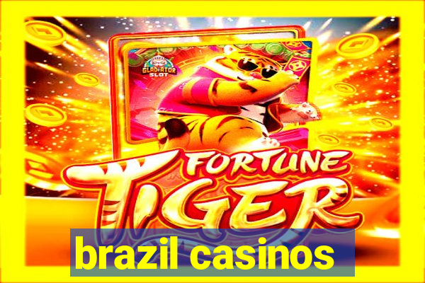 brazil casinos