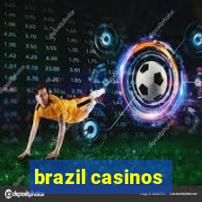 brazil casinos