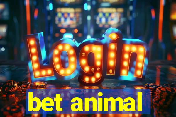 bet animal